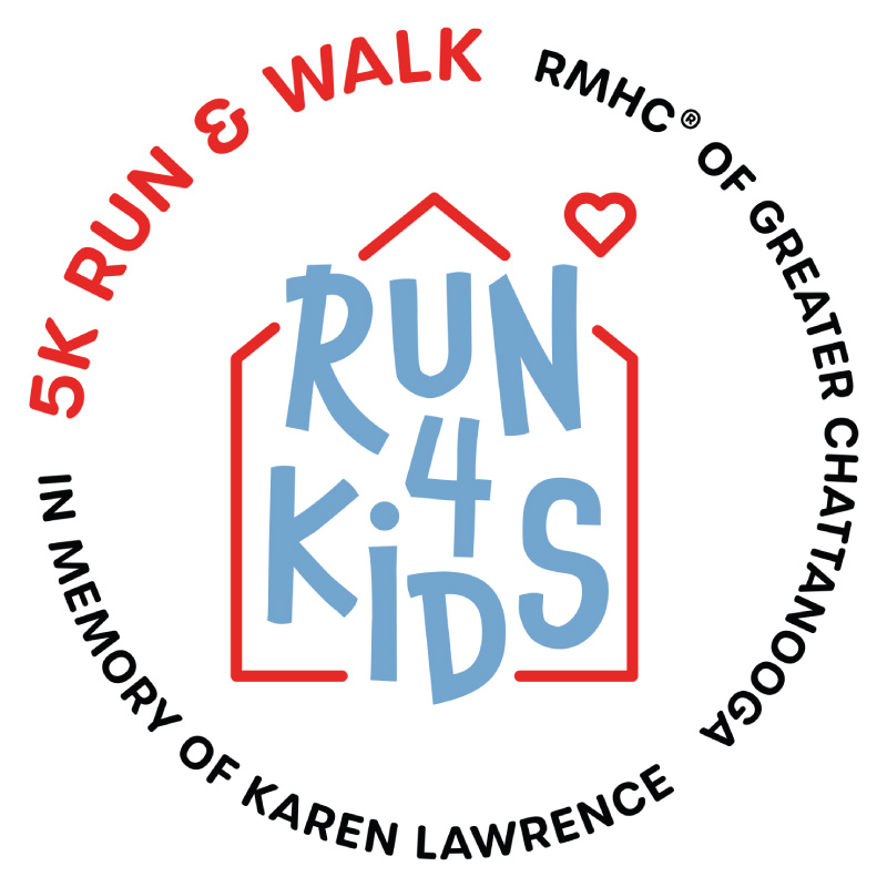 Run 4 Kids 5k run & walk rmhc of greater chattanooga in memory of karen Lawrence